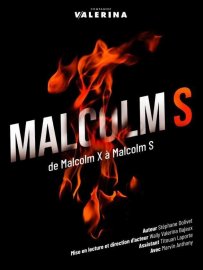  MALCOLM S : DE MALCOLM X À MALCOLM S