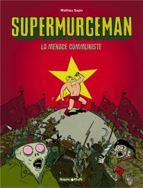 BD : SUPERMURGEMAN et la menace communiste