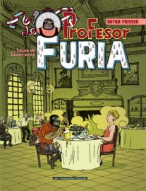 LE PROFESOR FURIA : manuel de vie d'un luchador ! 