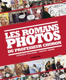 PROFESSEUR CHORON : C'EST TOUT UN ROMAN PHOTO ! 