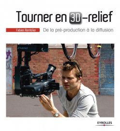 Fabien Remblier tourne en 3 D-Relief