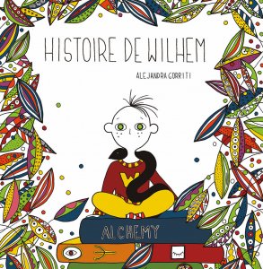 HISTOIRE DE WILHEM une bande dessinée d'Alejandra Gorriti (Les enfants rouges)