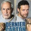 "Dernier Carton" d'Olivier Balu avec Patrice Laffont et Michaël Msihid