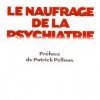 Le naufrage de la psychiatrie