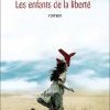 Les enfants de la liberté, Marc Levy