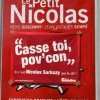 "Casse-toi pôv'con — Et c'est Nicolas Sarkozy qui le dit" !