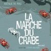 LA MARCHE DU CRABE (T2) : révolution, ça tourne ! 
