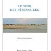 Le soir des péninsules, de Patrick Tudoret