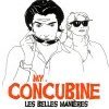 My concubine - Les belles manières