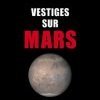 Mars : ce que les scientifiques ne veulent pas voir...