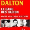 La vérité sur le Gang des Dalton 