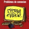 Cliquez ici pour les PROBLEMES DE CONNEXION