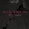 Critique de "Bachar n'aime pas Pink Floyd" d'Aurélie Ruby (Editions Porte 7)