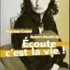 Théâtre : Ecoute c'est la vie ! avec Martine Coste