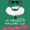 Le médecin malgré lui Los Angeles 1990