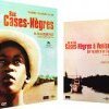 « Rue Cases-Nègres » le film universel de l'émancipation par la connaissance !