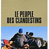 "Le peuple des clandestins", ces étrangers/ères errant(e)s qui ont pour « la planète comme horizon à ciel ouvert et sans barreaux » 