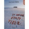 LA NEIGE ETAIT TIEDE