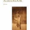 Critique de ALREDEDOR, poéconte, David Giannoni, maelström reevolution