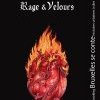 Critique de "Rage & Velours" de Clémence en Flammes Bookleg #130 (BSC)