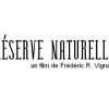 Projection publique de "Réserve Naturelle" le 8 Juin 2006