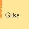 Grise, Sandrine Rotil-Tiefenbach, Sulliver
