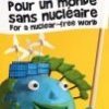 Pour un monde sans nucléaire