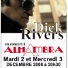 Dick RIVERS en concert à L'Alhambra les 2 et 3 décembre 2008