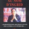 N'oublions pas Ingrid Betancourt