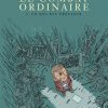 LE COMBAT ORDINAIRE (3) : CE QUI EST PRÉCIEUX