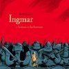 INGMAR : invasions et chuchotements