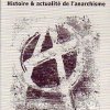 Histoire et actualité de l'anarchisme