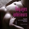 Voyages intérieurs : Eloge de la masturbation féminine