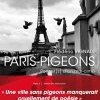 250 000 vues en six semaines pour le film Paris-pigeons sur Youtube