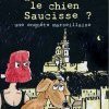 Le Chien Saucisse sort en bande dessinée !!
