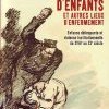 Les bagnes d'enfants, un voyage en enfer
