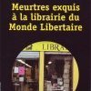Meurtres en série chez les anarchistes