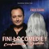 FINI LA COMEDIE, CONFIDENCES À DALIDA (Marianne Mélodie) Extraits du "Seul En Scène" de Fred Faure