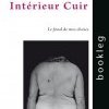 "Intérieur Cuir, le fond de mes choses", Milady Renoir