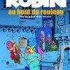 ROBIN : Au bout du rouleau !