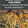 Kirchner, artiste expressionniste provocateur, se livre à nu entre les pages de Franck dit Bart par Carmilla Sheridan