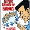  "La face karchée de Sarkozy"