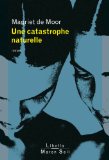 Une catastrophe naturelle