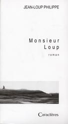 Le cri poétique de Monsieur Loup