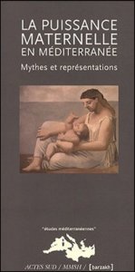 La puissance maternelle en Méditerranée