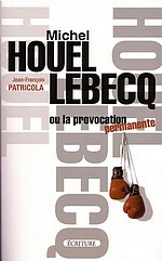 Vidéo : Jean-François Patricola parle de Houellebecq