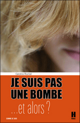 Je ne suis pas une bombe... et alors ?