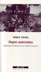 Zoom sur les utopies libertaires américaines