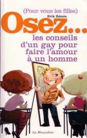 Queer Séduction.... Comment bien faire l'amour à son homme...