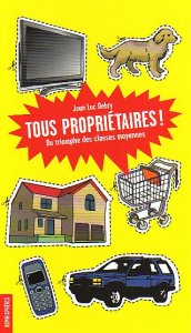 Tous propriétaires !